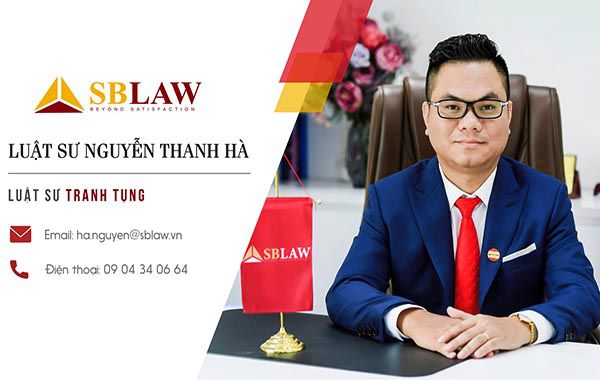 Dịch vụ luật sư tranh tụng SBLAW - Luật sư Nguyễn Thanh Hà